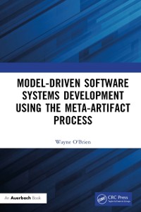 Cover Model-Driven Software Systems Development Using the Meta-Artifact Process