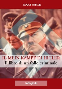 Cover Il Mein Kampf di Hitler: Il libro di un folle criminale