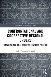 Cover Confrontational and Cooperative Regional Orders