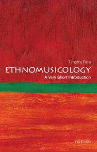 Cover Ethnomusicology: A Very Short Introduction