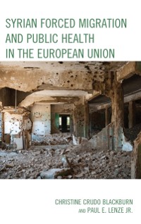 Cover Syrian Forced Migration and Public Health in the European Union