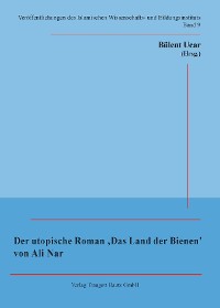 Cover Der utopische Roman 'Das Land der Bienen' von Ali Nar