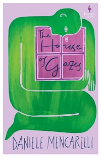 Cover House of Gazes