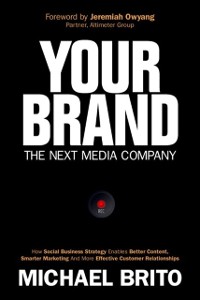 Cover Your Brand, The Next Media Company