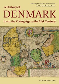Cover A History of Denmark from the Viking Age to the 21st Century