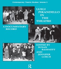 Cover Luigi Pirandello in the Theatre