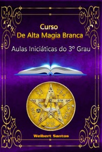 Cover Curso De Alta Magia Branca - Grau 3