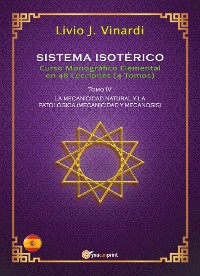Cover SISTEMA ISOTÉRICO – Curso Monográfico Elemental en 48 Lecciones – Tomo IV (EN ESPAÑOL)