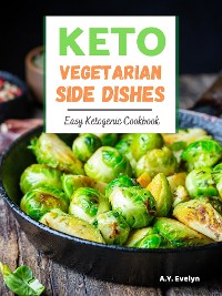 Cover Keto Vegetarian Side Dishes