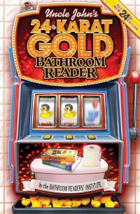 Cover Uncle John's 24-Karat Gold Bathroom Reader