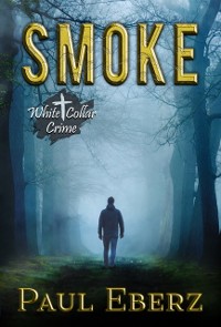 Cover Smoke: White Collar Crime