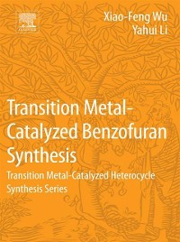 Cover Transition Metal-Catalyzed Benzofuran Synthesis