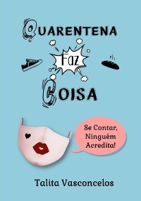 Cover Quarentena Faz Coisa