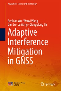 Cover Adaptive Interference Mitigation in GNSS
