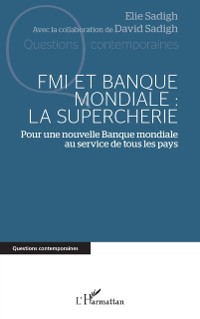 Cover FMI et Banque mondiale : la supercherie