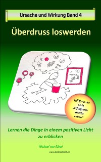 Cover Ursache und Wirkung - Band 4: Überdruss loswerden