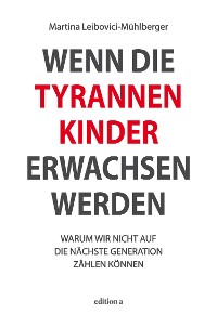 Cover Wenn die Tyrannenkinder erwachsen werden