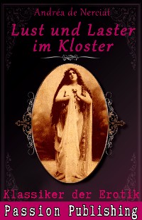Cover Klassiker der Erotik 9: Lust und Laster im Kloster