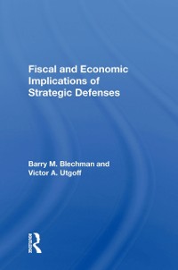 Cover Fiscal And Economic Implications Of Strategic Defenses