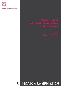 Cover Città e piani del rischio energetico e alimentare