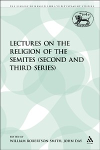 Cover Lectures on the Religion of the Semites (Second and Third Series)