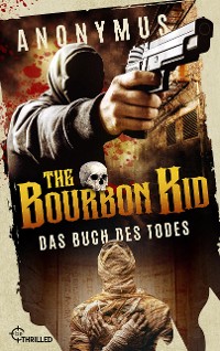 Cover The Bourbon Kid - Das Buch des Todes