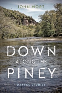 Cover Down Along the Piney