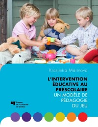 Cover L''intervention éducative au préscolaire