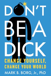 Cover Don't Be A Dick