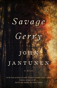Cover Savage Gerry : A Novel