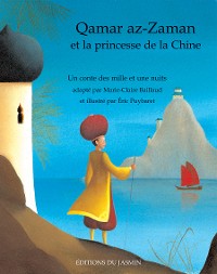 Cover Qamar az-Zaman et la princesse de la Chine