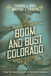 Cover Boom and Bust Colorado