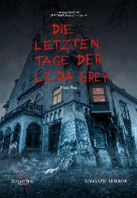 Cover Die letzten Tage der Leda Grey