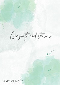 Cover Gwyneth and stories