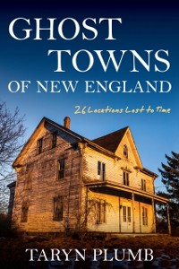 Cover Ghost Towns of New England