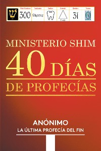 Cover MINISTERIO SHIM 40 DIAS DE PROFECIAS