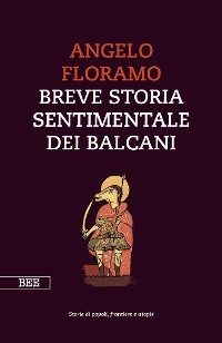 Cover Breve storia sentimentale dei Balcani