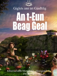 Cover Giglets ann an Gaidhlig An t-Eun Beag Geal