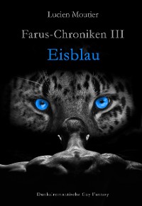 Cover Farus-Chroniken III - Eisblau