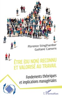 Cover Etre (ou non) reconnu et valorise au travail