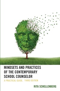 Cover Mindsets and Practices of the Contemporary School Counselor
