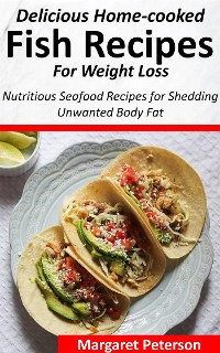Cover Delicious Home-cooked Fish Recipes for Weight Loss
