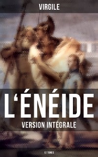 Cover L'Énéide (Version intégrale - 12 Tomes)