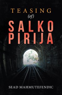 Cover Teasing (Of) Salko Pirija