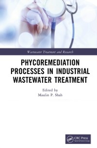 Cover Phycoremediation Processes in Industrial Wastewater Treatment