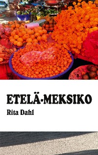 Cover Etelä-Meksiko