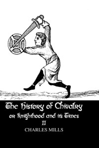 Cover History Of Chivalry Vol Ii