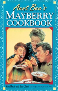 Cover Aunt Bee's Mayberry Cookbook