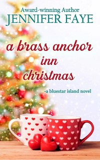 Cover Brass Anchor Inn Christmas: A Later in Life Small Town Romance