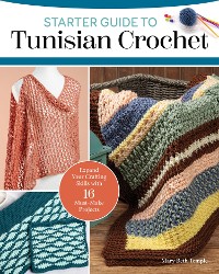 Cover Starter Guide to Tunisian Crochet